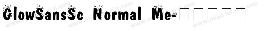 GlowSansSc Normal Me字体转换
